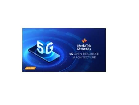 MediaTek Dimensity 5G Open Resource Architecture
